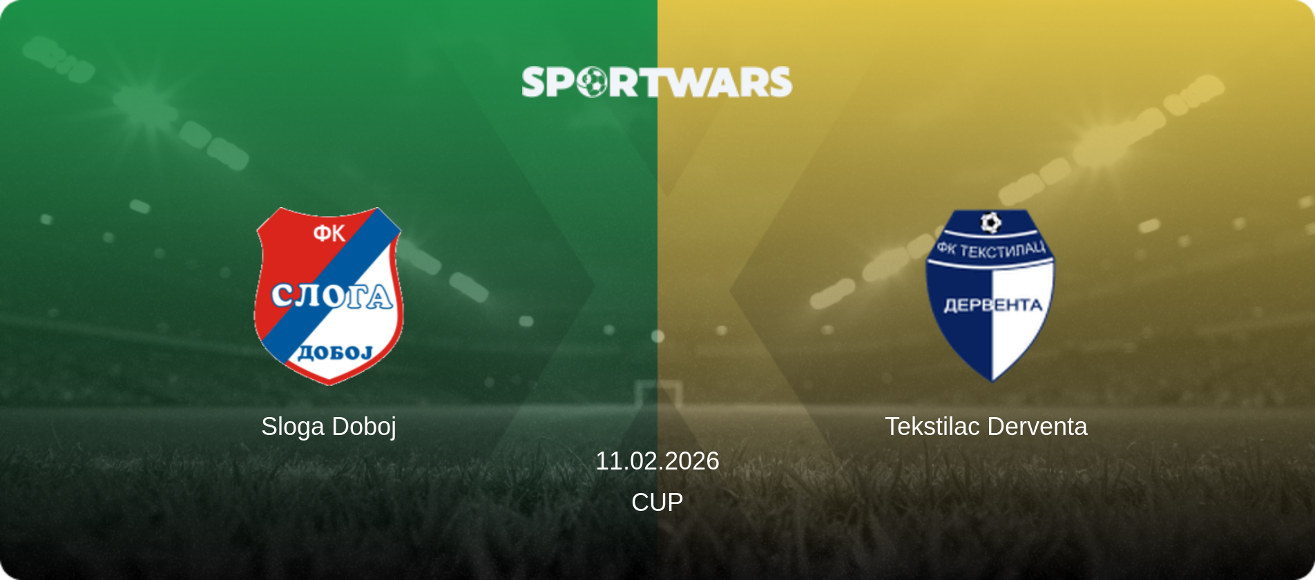 Sloga Doboj — Tekstilac Derventa, 11.02.2026 — Cup (match preview)