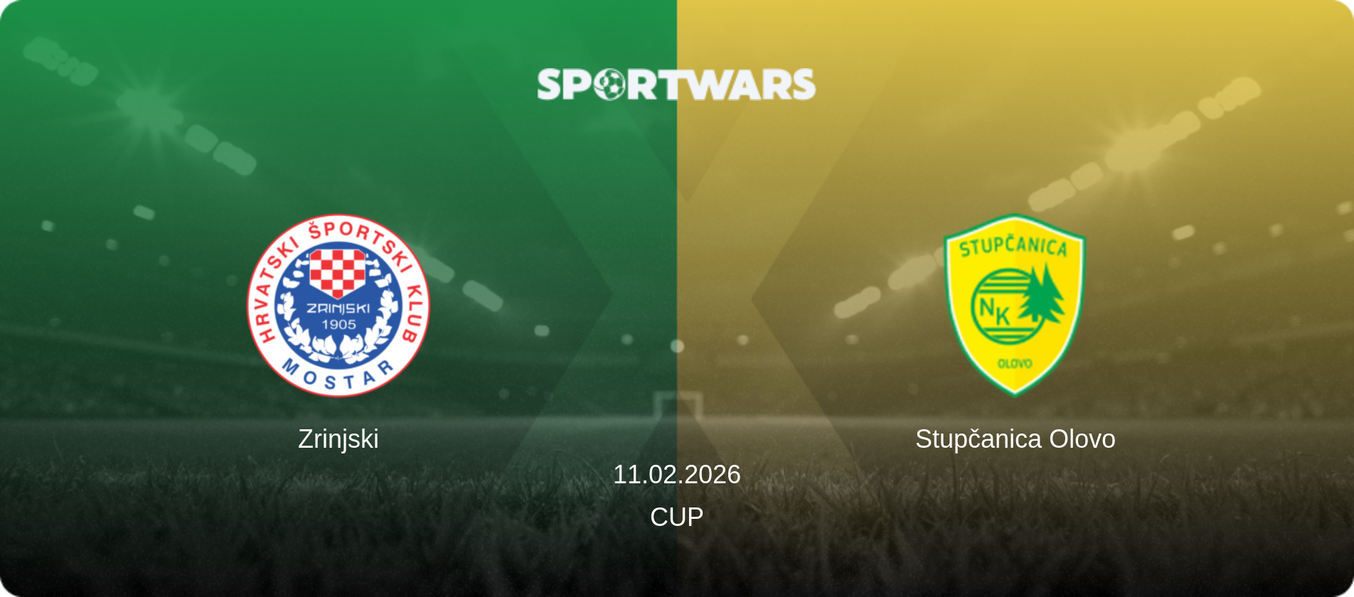 Zrinjski — Stupčanica Olovo, 11.02.2026 — Cup (match preview)