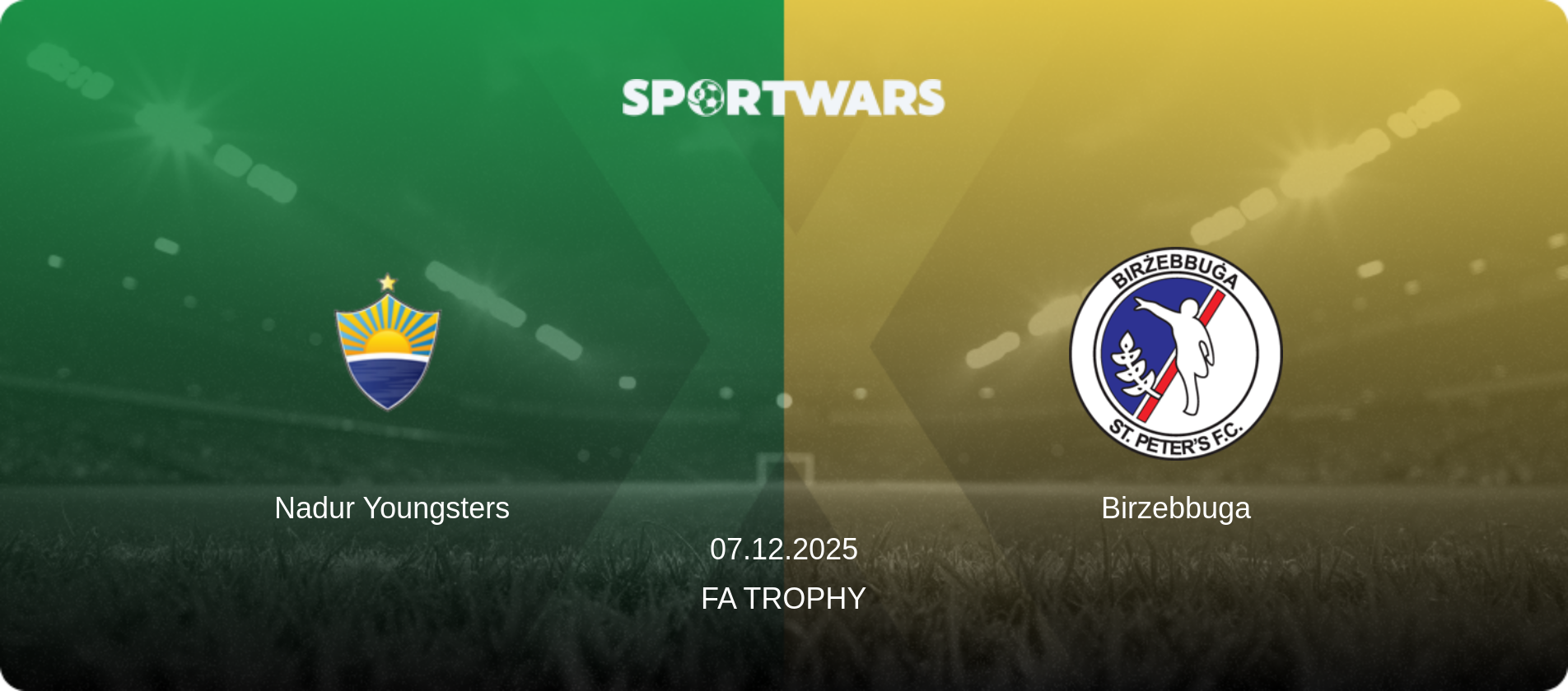 Nadur Youngsters — Birzebbuga, 07.12.2025 — FA Trophy (match preview)