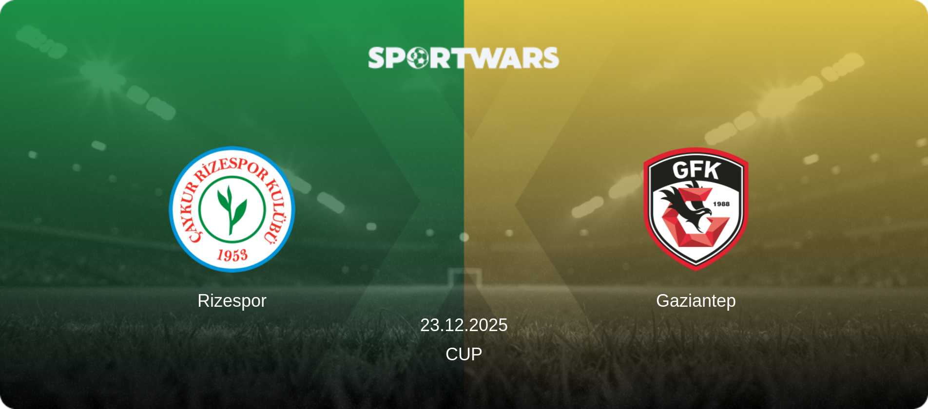 Rizespor — Gaziantep, 23.12.2025 — Cup (match preview)