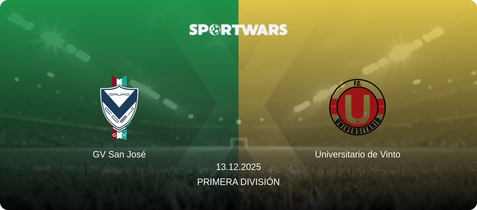 GV San José — Universitario de Vinto, 13.12.2025 — Primera División (match preview)