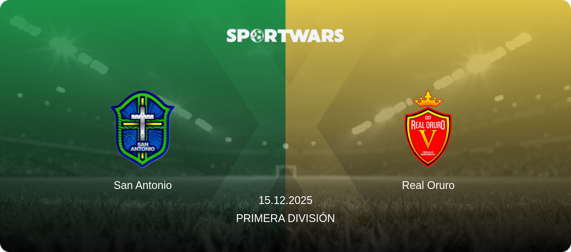 San Antonio — Real Oruro, 15.12.2025 — Primera División (match preview)