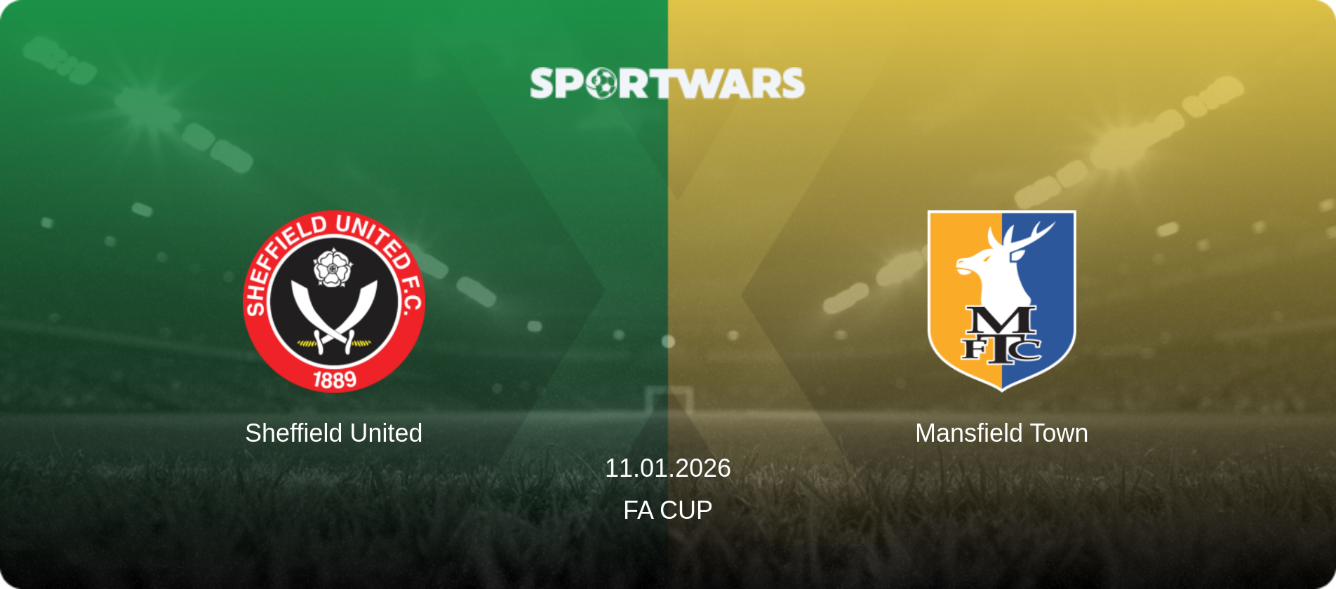 Sheffield United — Mansfield Town, 11.01.2026 — FA Cup (match preview)