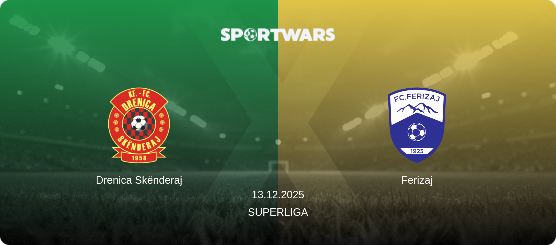 Drenica Skënderaj — Ferizaj, 13.12.2025 — Superliga (match preview)