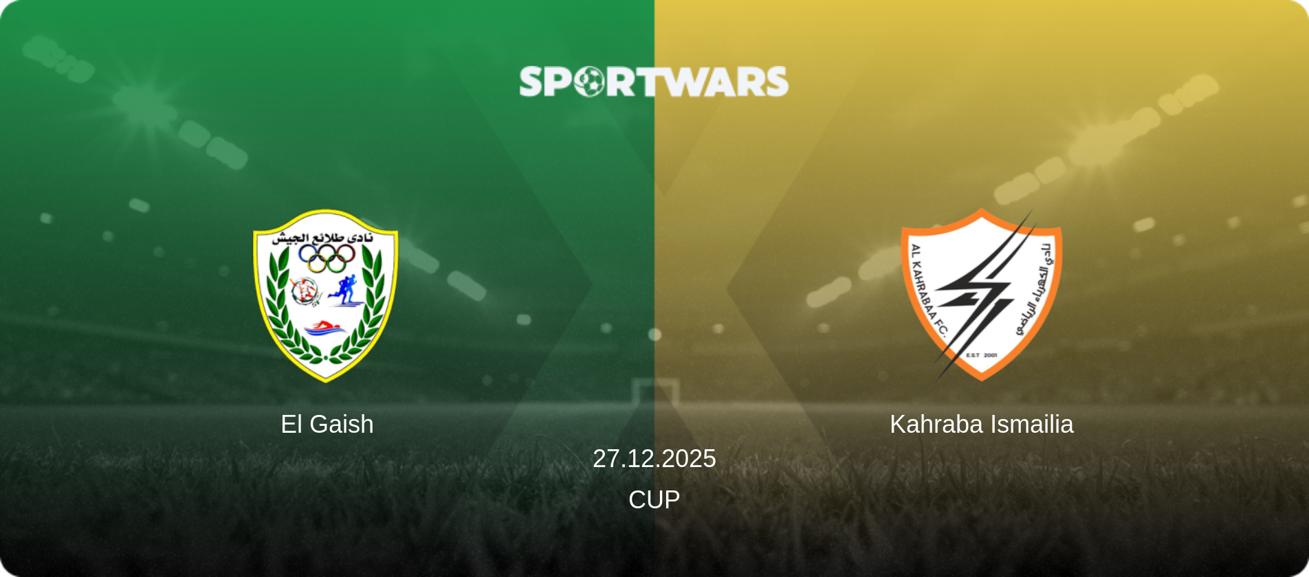 El Gaish — Kahraba Ismailia, 27.12.2025 — Cup (match preview)