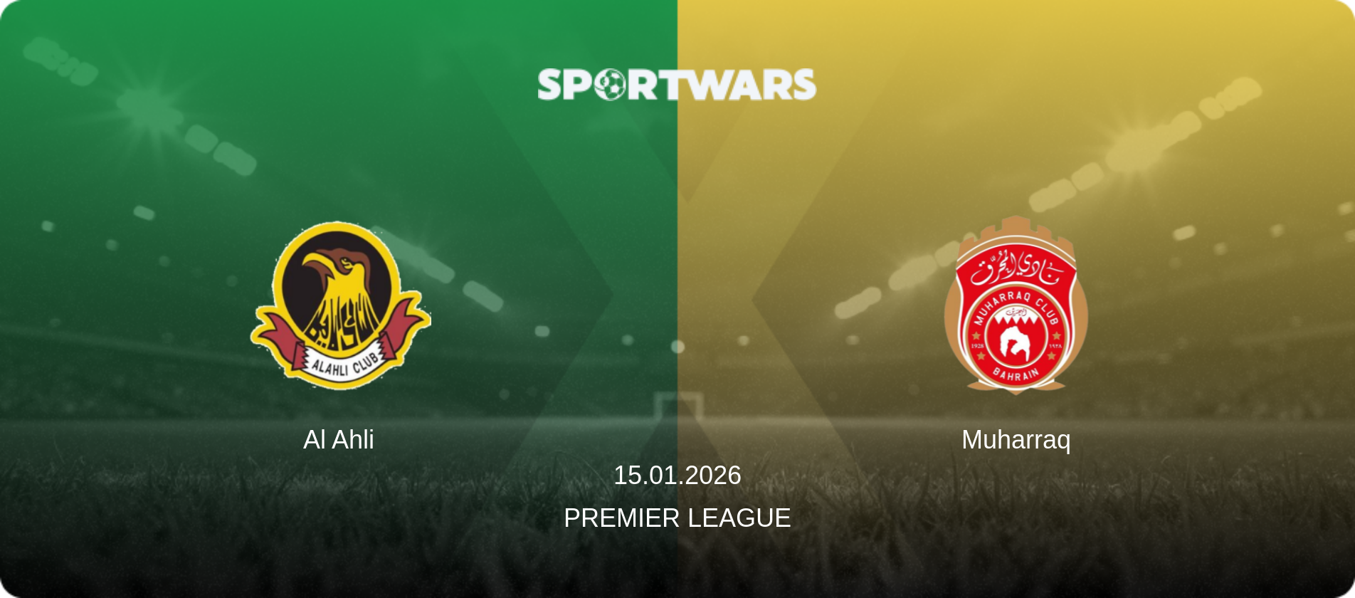 Al Ahli — Muharraq, 15.01.2026 — Premier League (match preview)