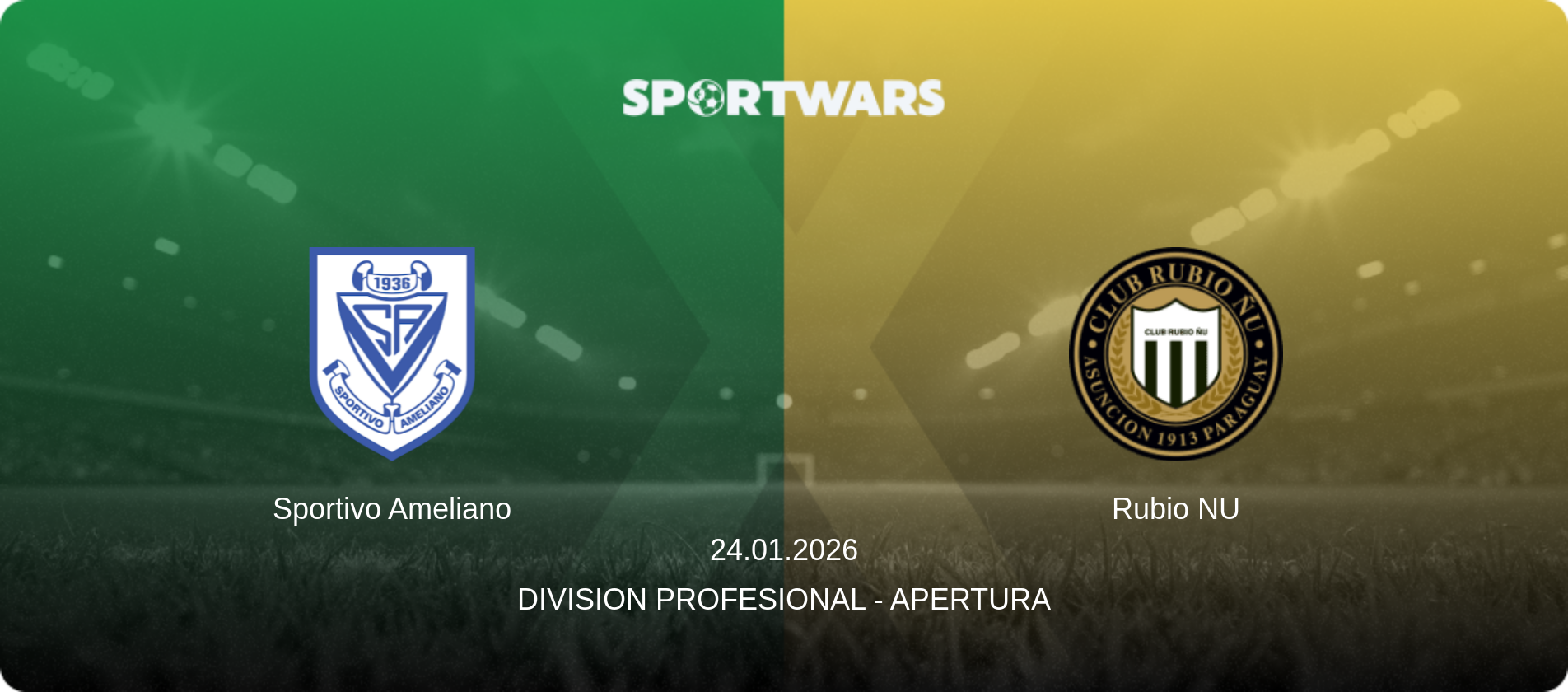 Sportivo Ameliano — Rubio NU, 24.01.2026 — Division Profesional - Apertura (match preview)