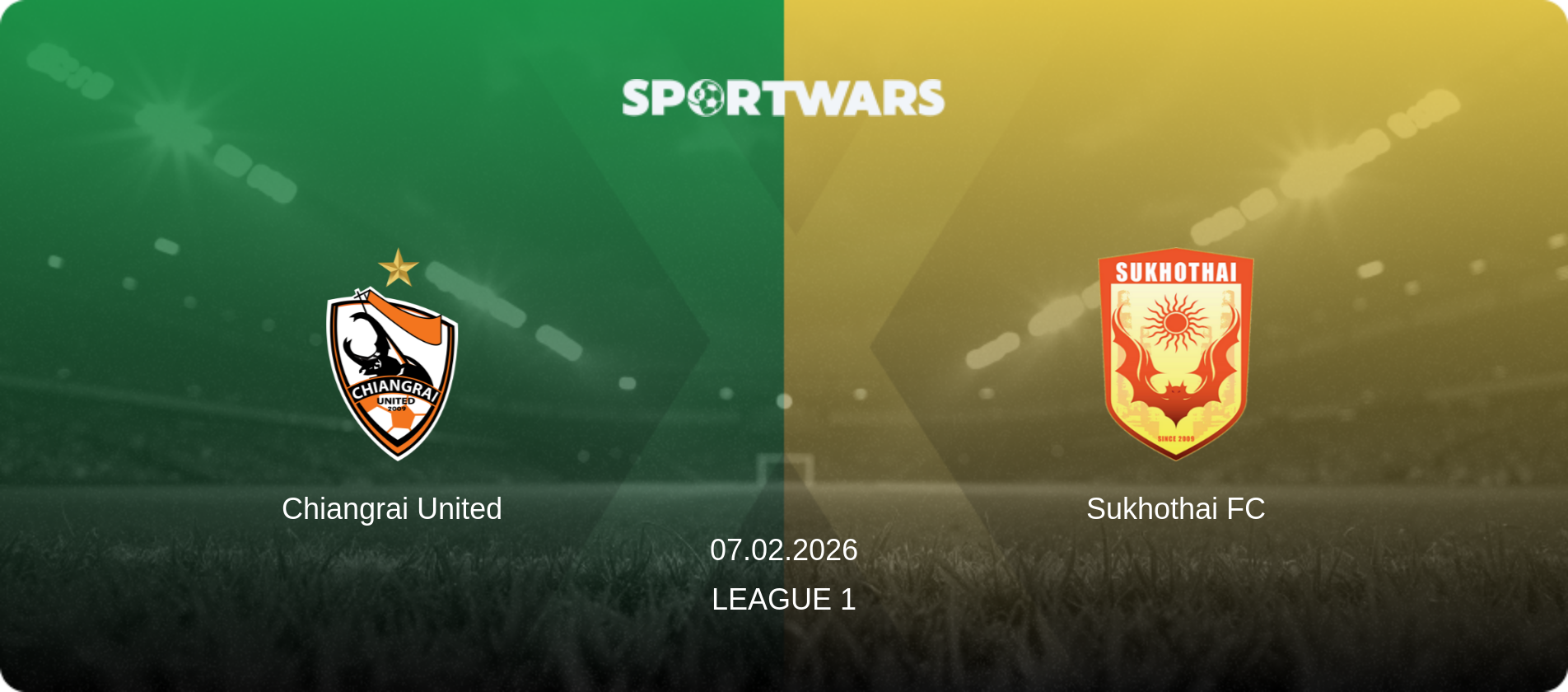 Chiangrai United — Sukhothai FC, 07.02.2026 — League 1 (match preview)