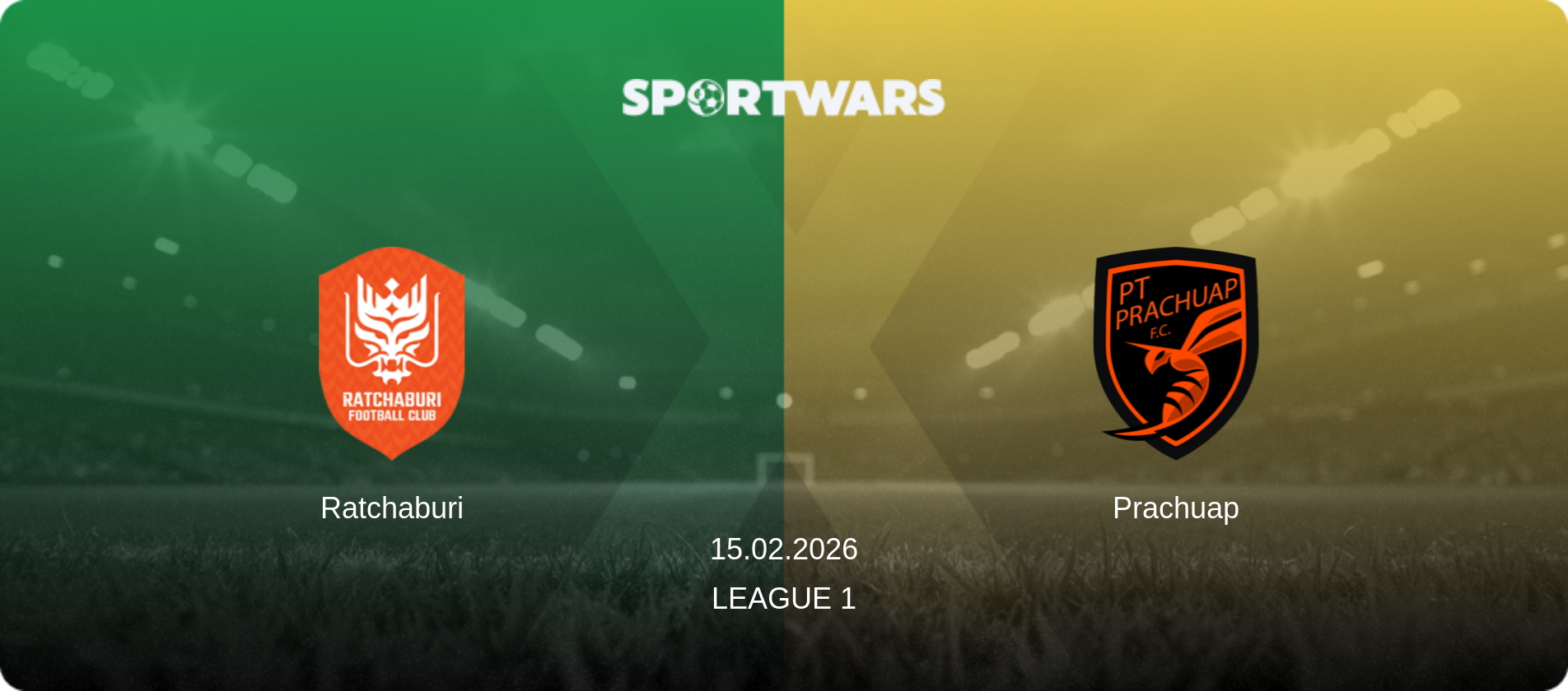 Ratchaburi — Prachuap, 15.02.2026 — League 1 (match preview)