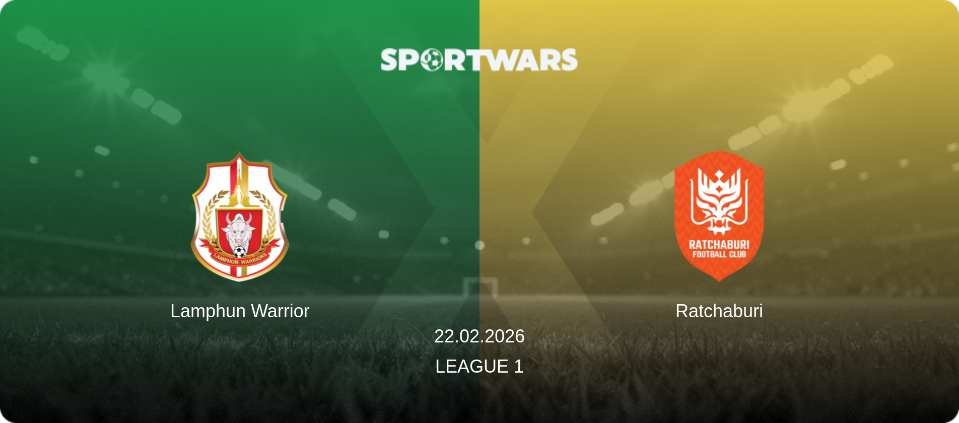 Lamphun Warrior — Ratchaburi, 22.02.2026 — League 1 (match preview)