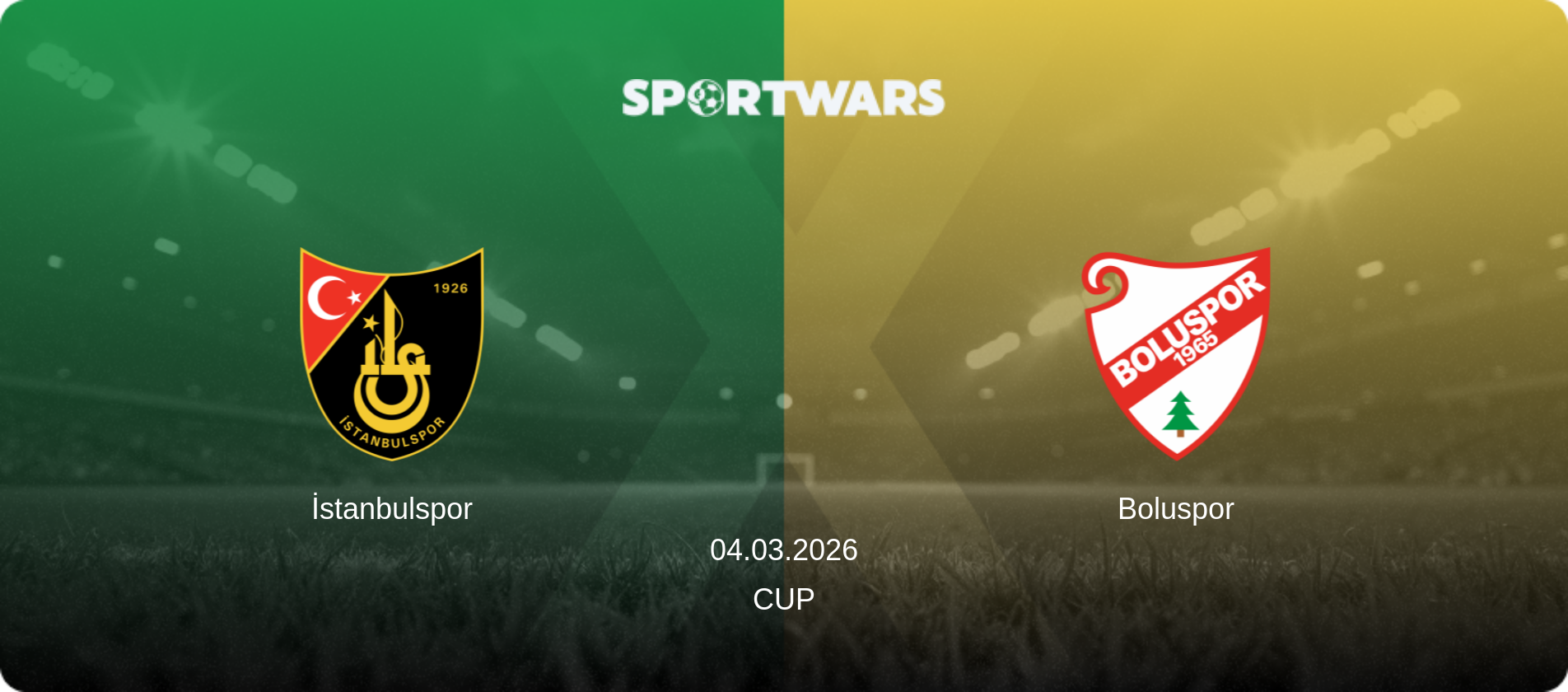 İstanbulspor — Boluspor, 04.03.2026 — Cup (match preview)