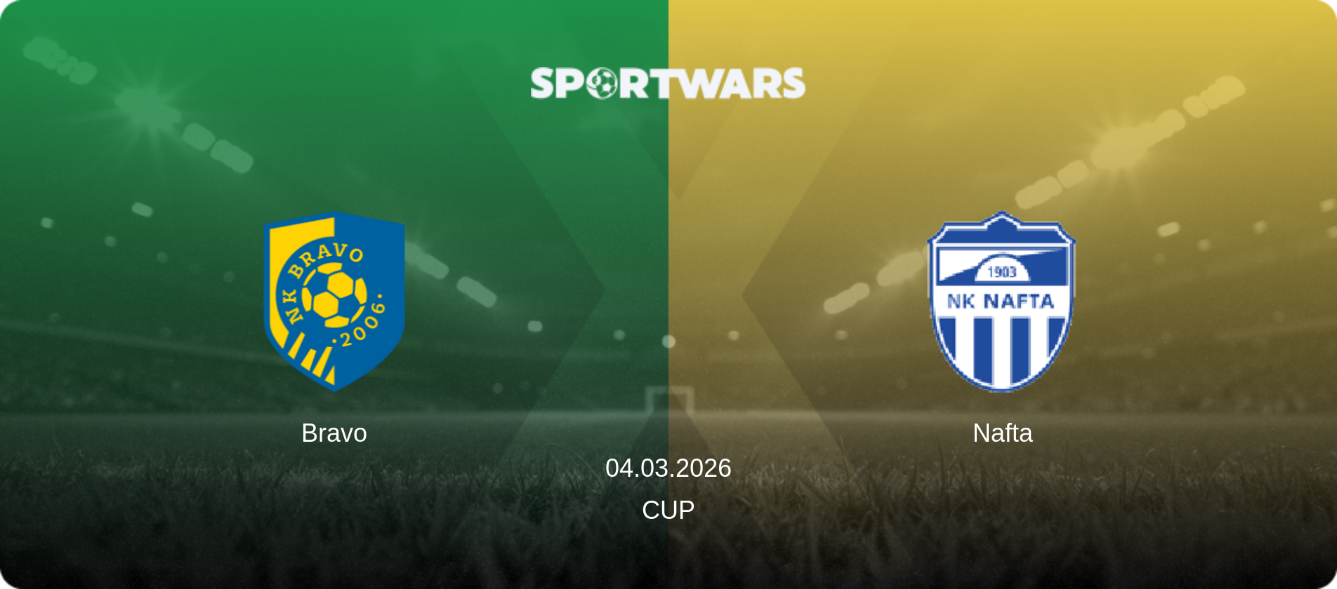 Bravo — Nafta, 04.03.2026 — Cup (match preview)