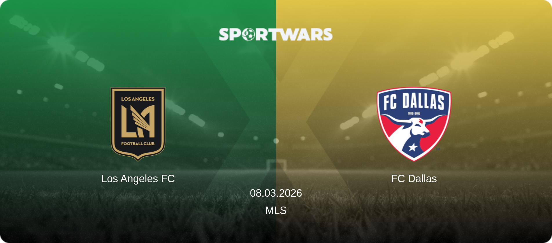 Los Angeles FC — FC Dallas, 08.03.2026 — MLS (match preview)