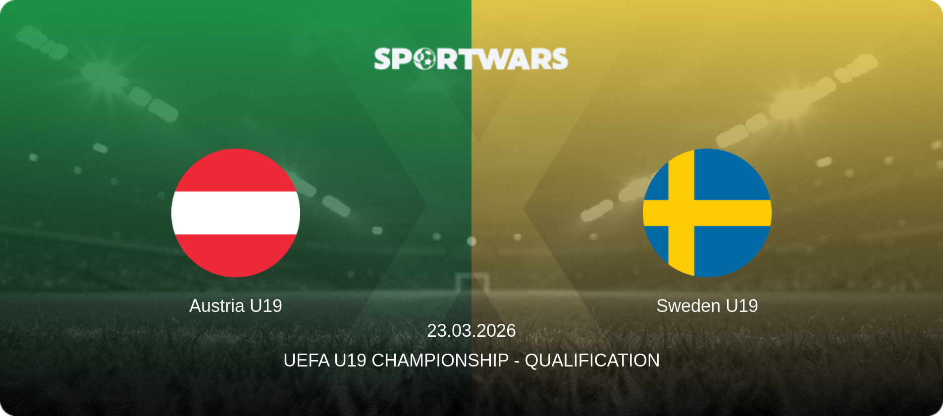 Austria U19 — Sweden U19, 23.03.2026 — UEFA U19 Championship - Qualification (match preview)