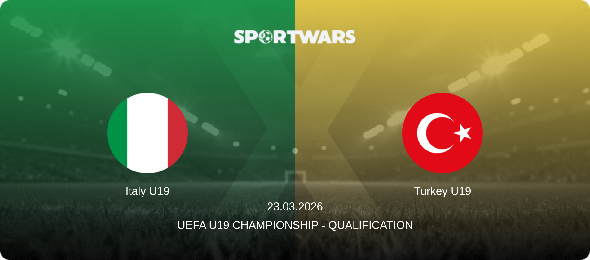 Italy U19 — Turkey U19, 23.03.2026 — UEFA U19 Championship - Qualification (match preview)