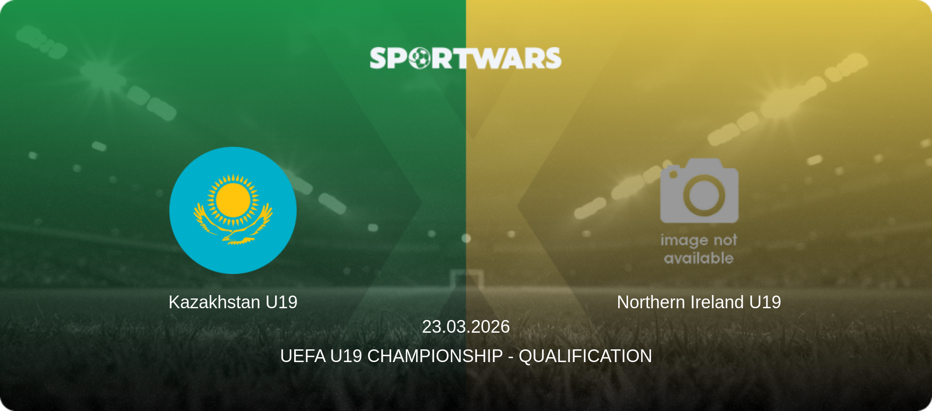 Kazakhstan U19 — Northern Ireland U19, 23.03.2026 — UEFA U19 Championship - Qualification (match preview)