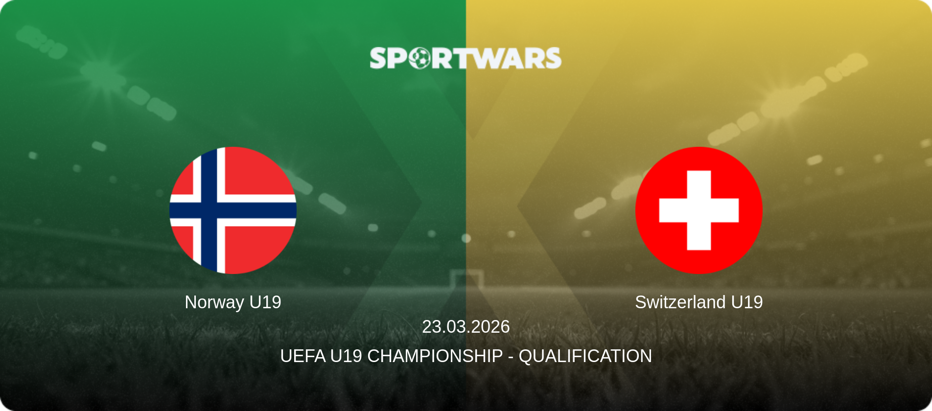 Norway U19 — Switzerland U19, 23.03.2026 — UEFA U19 Championship - Qualification (match preview)