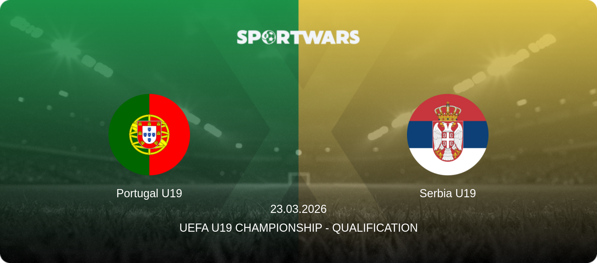 Portugal U19 — Serbia U19, 23.03.2026 — UEFA U19 Championship - Qualification (match preview)