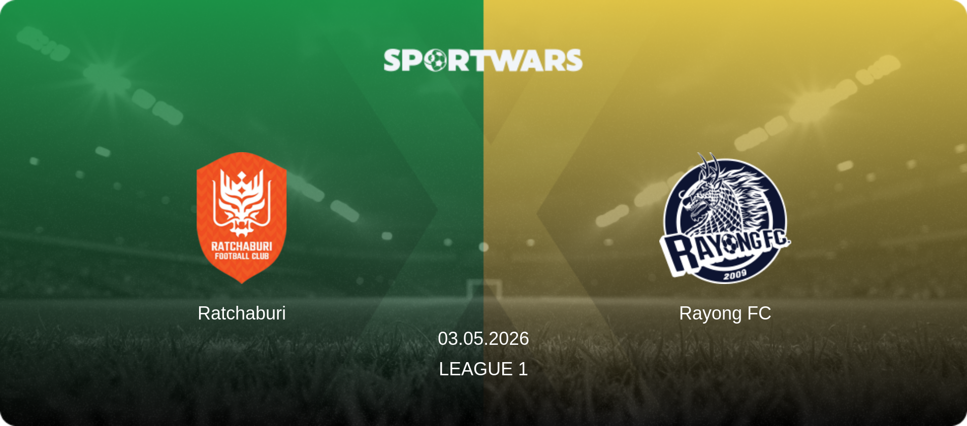 Ratchaburi — Rayong FC, 03.05.2026 — League 1 (match preview)