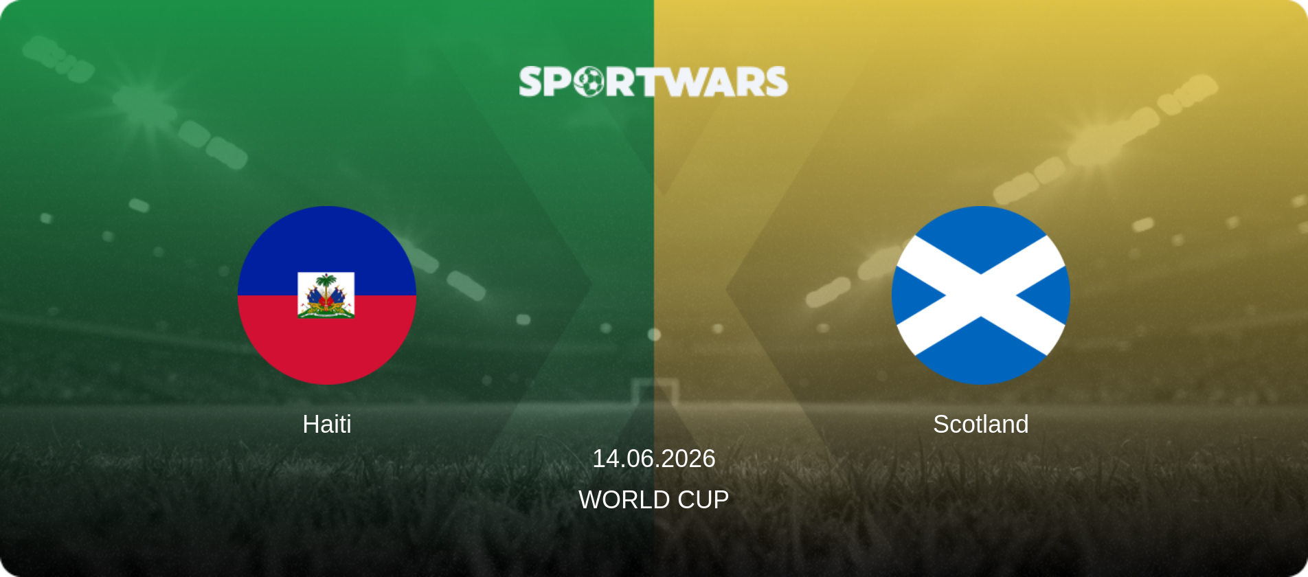 Haiti — Scotland, 14.06.2026 — World Cup (match preview)