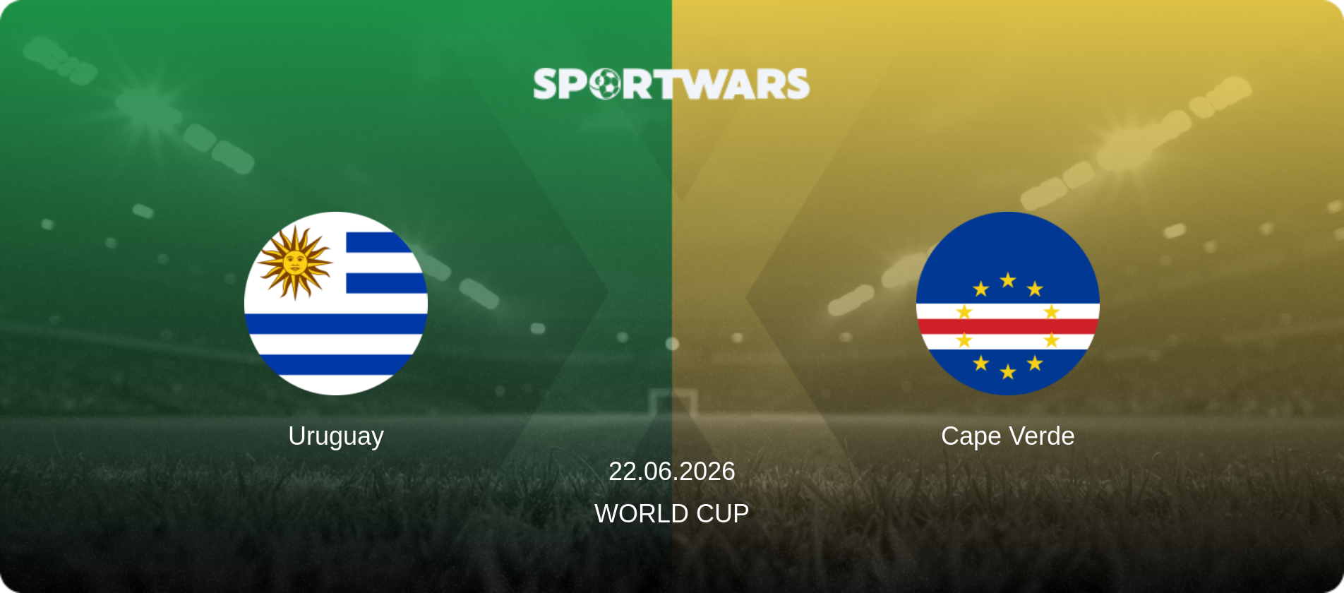 Uruguay — Cape Verde, 22.06.2026 — World Cup (match preview)