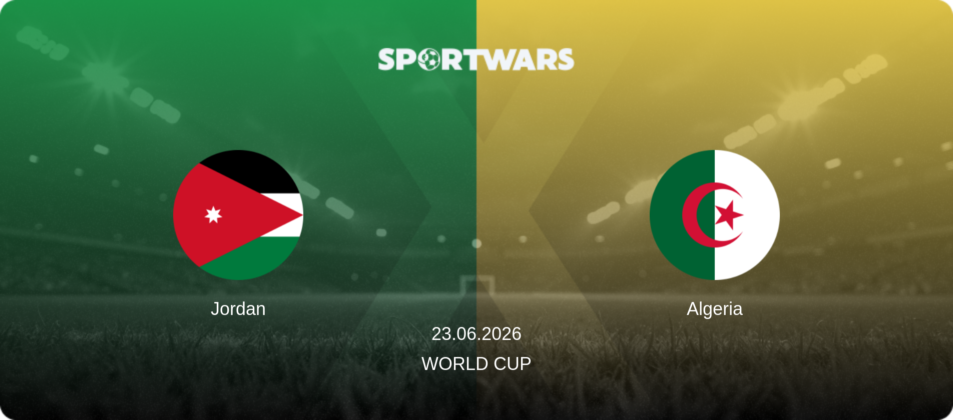 Jordan — Algeria, 23.06.2026 — World Cup (match preview)