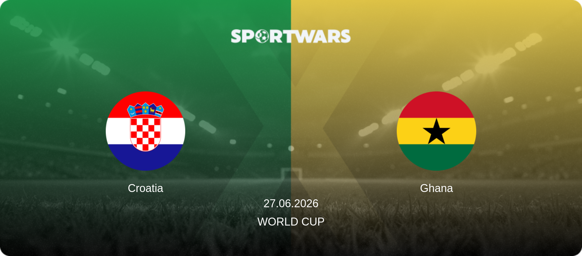 Croatia — Ghana, 27.06.2026 — World Cup (match preview)