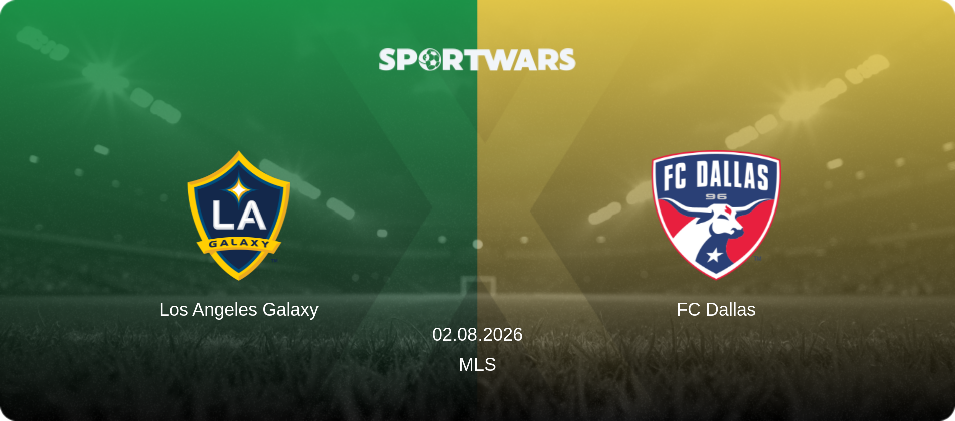 Los Angeles Galaxy — FC Dallas, 02.08.2026 — MLS (match preview)