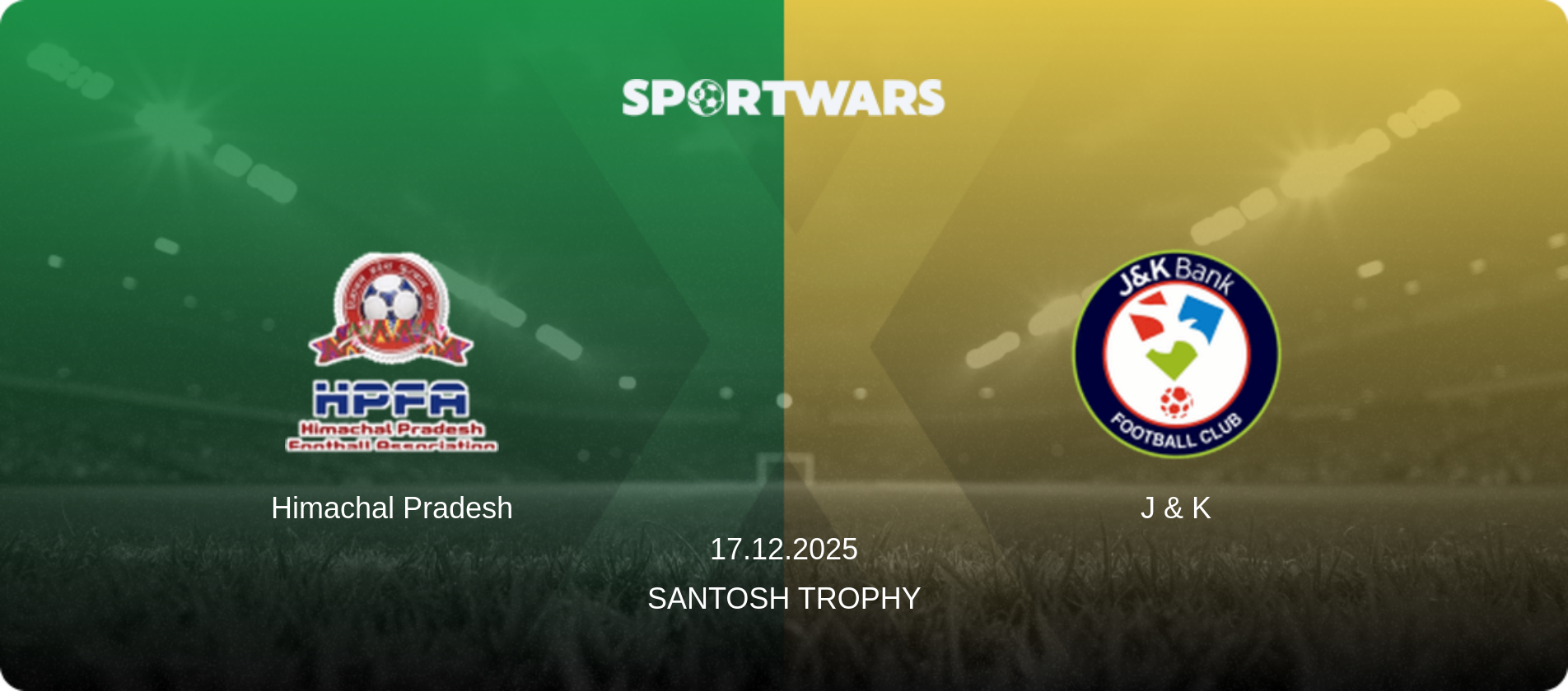 Himachal Pradesh — J & K, 17.12.2025 — Santosh Trophy (match preview)