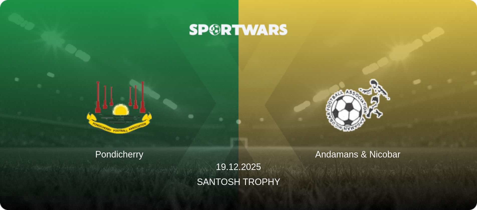 Pondicherry — Andamans & Nicobar, 19.12.2025 — Santosh Trophy (match preview)