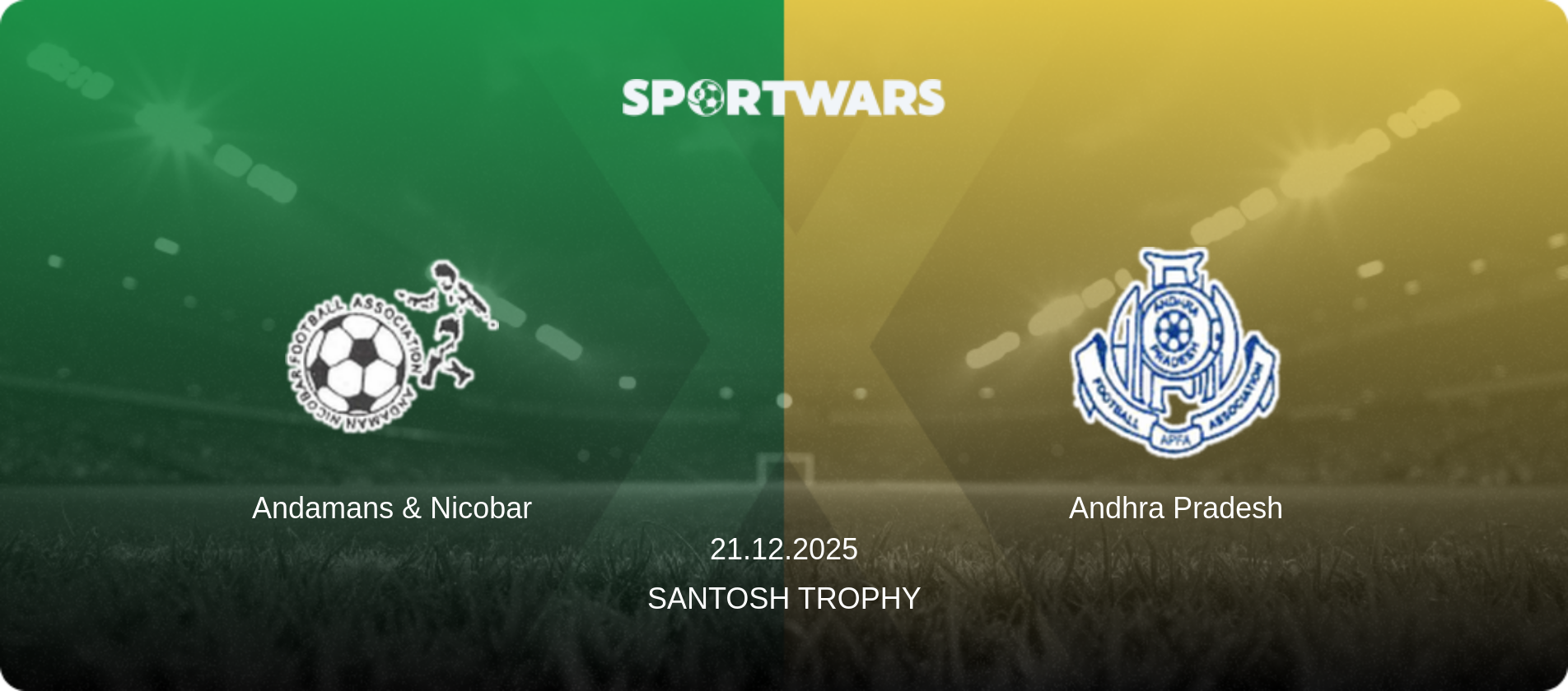 Andamans & Nicobar — Andhra Pradesh, 21.12.2025 — Santosh Trophy (match preview)