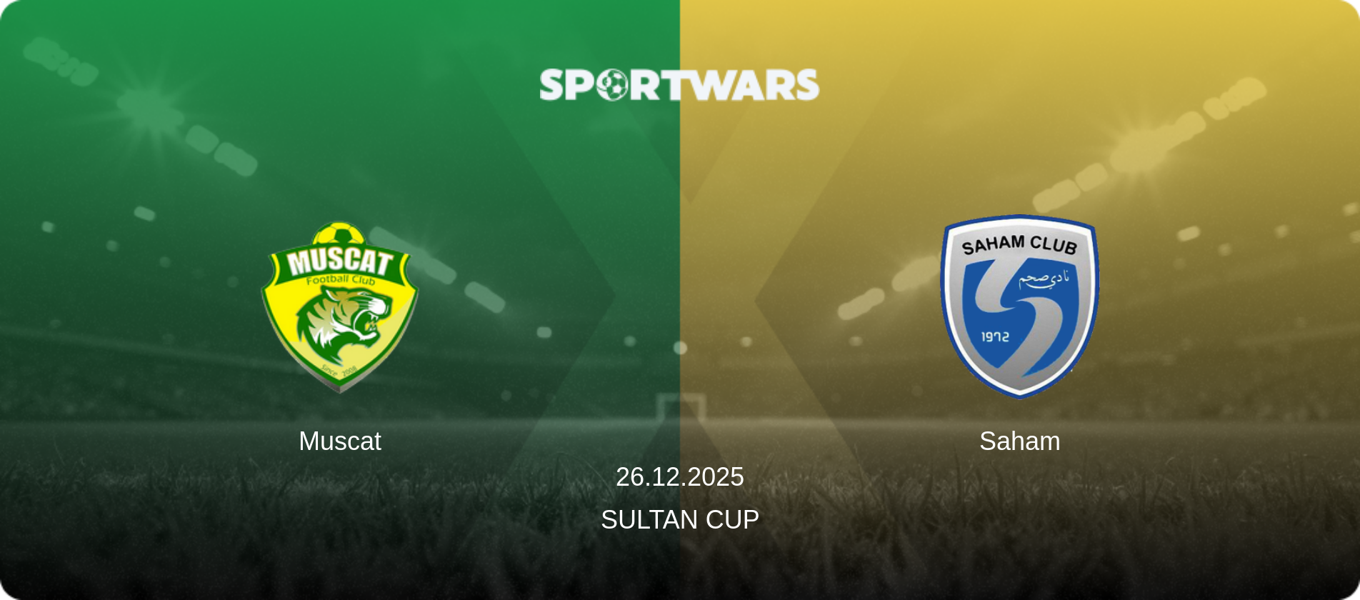 Muscat — Saham, 26.12.2025 — Sultan Cup (match preview)