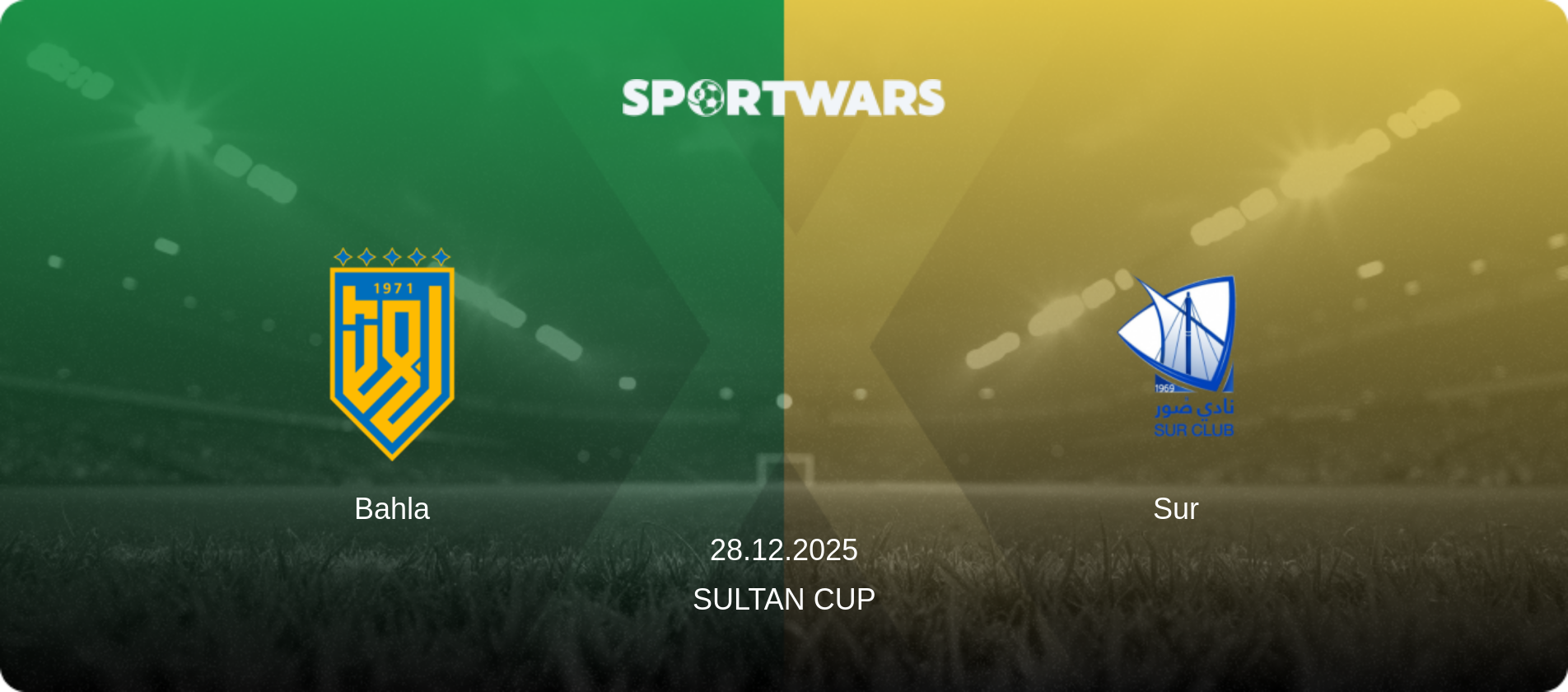Bahla — Sur, 28.12.2025 — Sultan Cup (match preview)