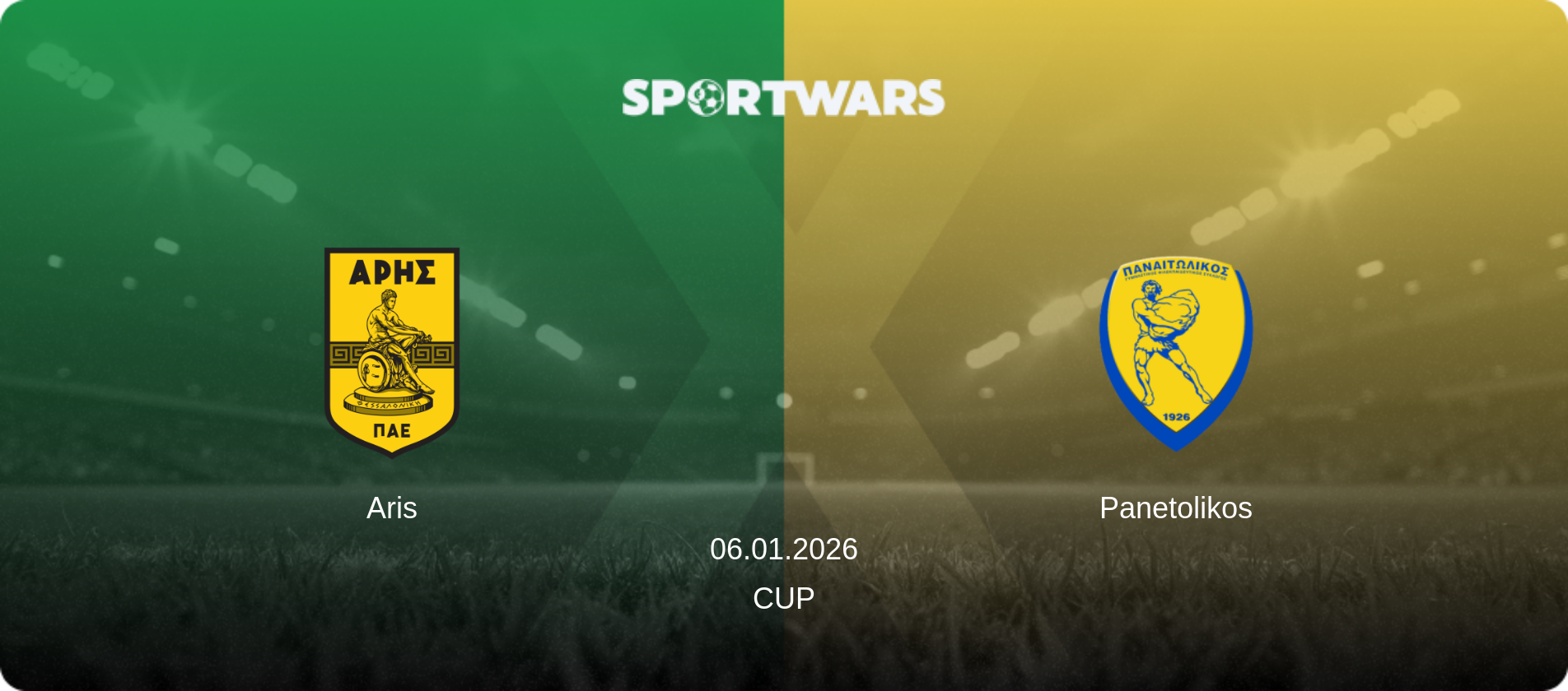 Aris — Panetolikos, 06.01.2026 — Cup (match preview)