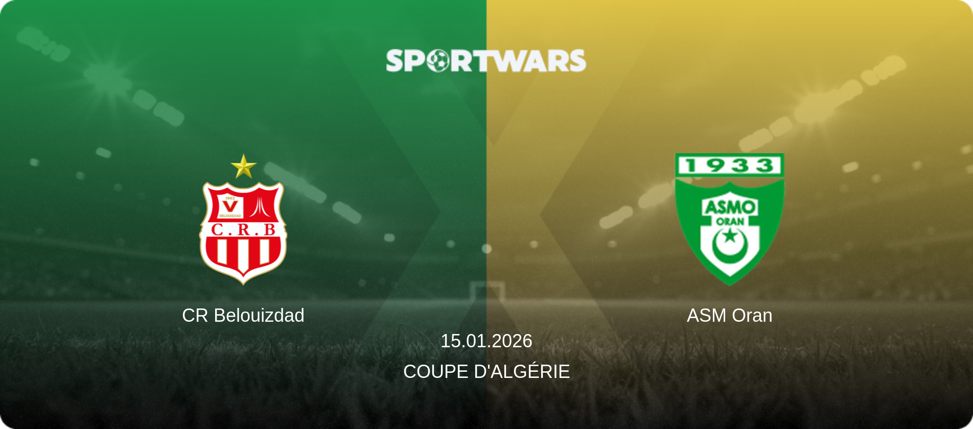CR Belouizdad — ASM Oran, 15.01.2026 — Coupe d'Algérie (match preview)