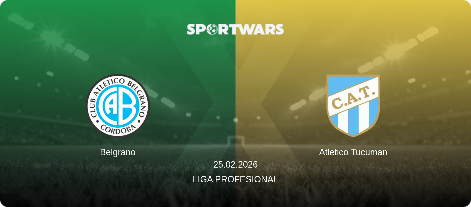 Belgrano — Atletico Tucuman, 25.02.2026 — Liga Profesional (match preview)