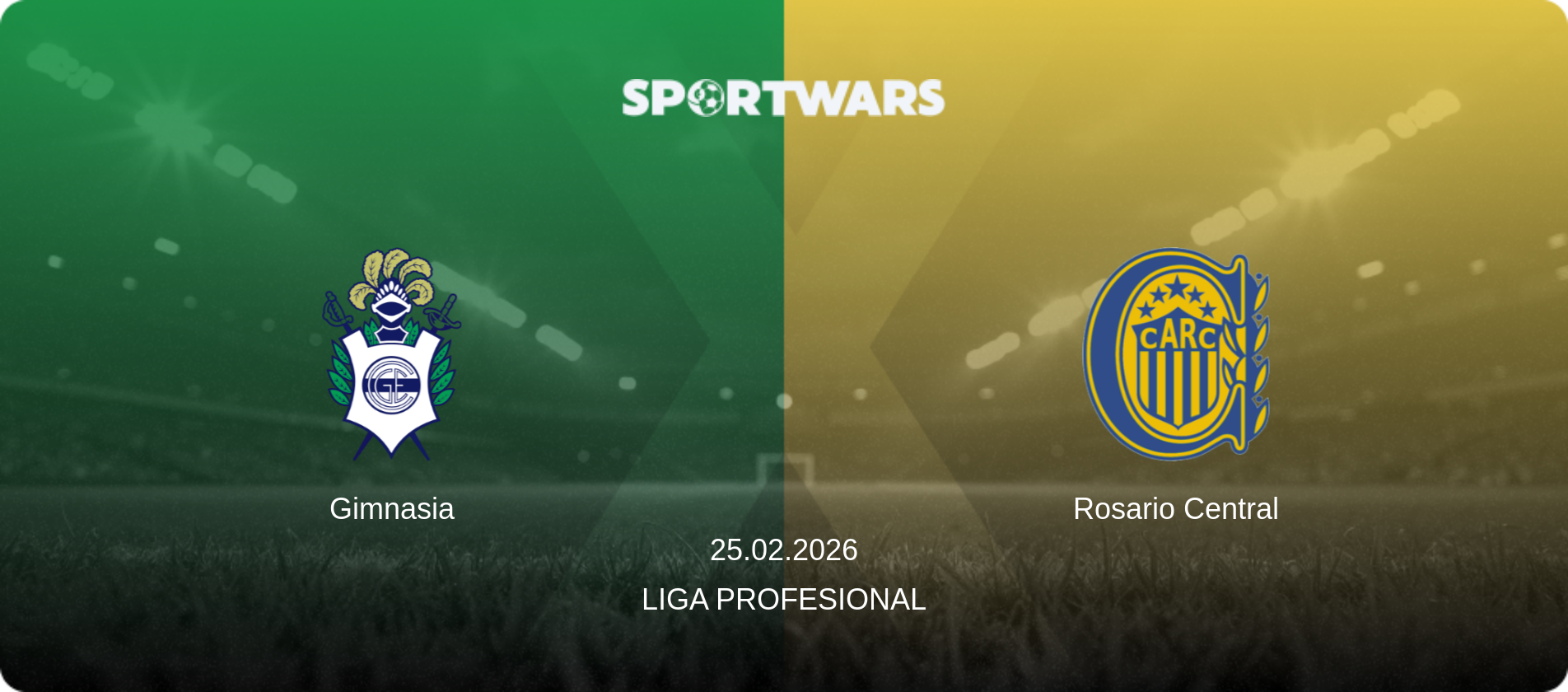 Gimnasia — Rosario Central, 25.02.2026 — Liga Profesional (match preview)