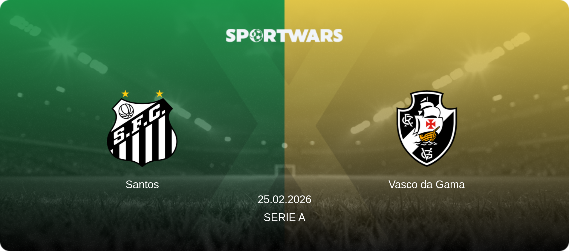 Santos — Vasco da Gama, 25.02.2026 — Serie A (match preview)