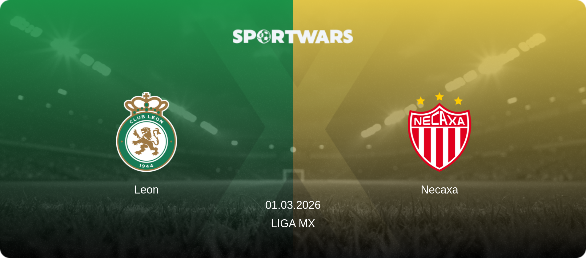 Leon — Necaxa, 01.03.2026 — Liga MX (match preview)