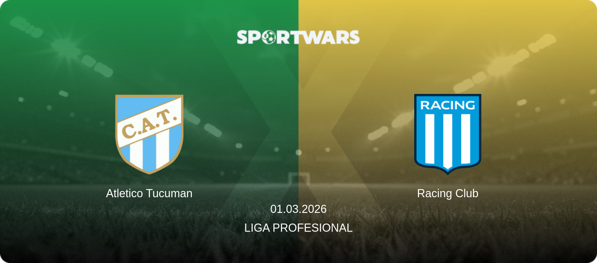Atletico Tucuman — Racing Club, 01.03.2026 — Liga Profesional (match preview)