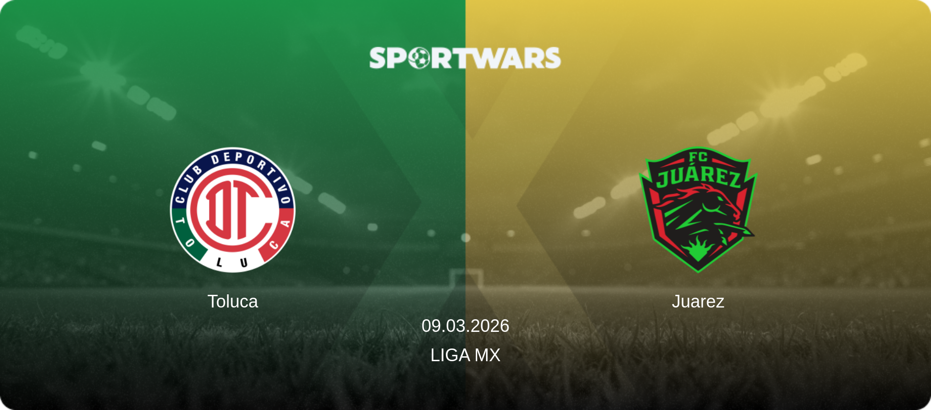 Toluca — Juarez, 09.03.2026 — Liga MX (match preview)