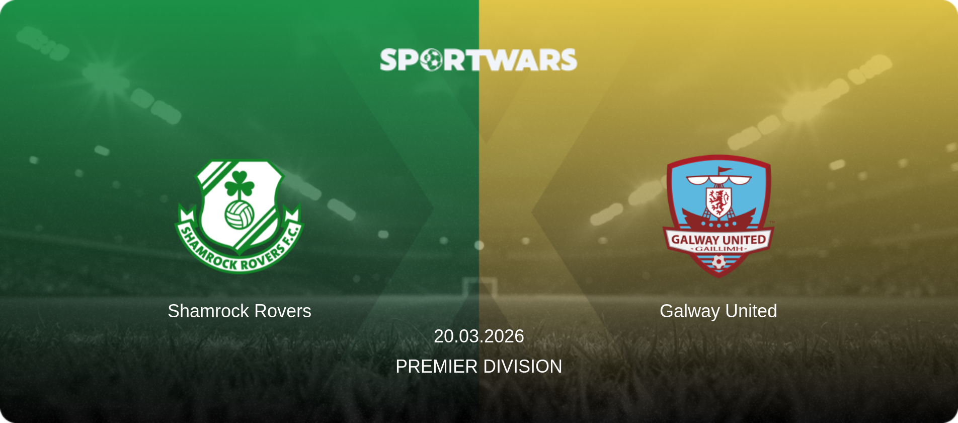 Shamrock Rovers — Galway United, 20.03.2026 — Premier Division (match preview)