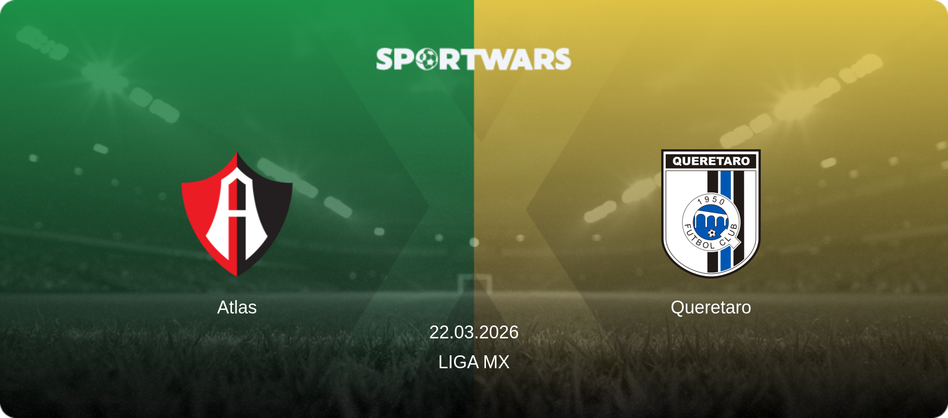 Atlas — Queretaro, 22.03.2026 — Liga MX (match preview)