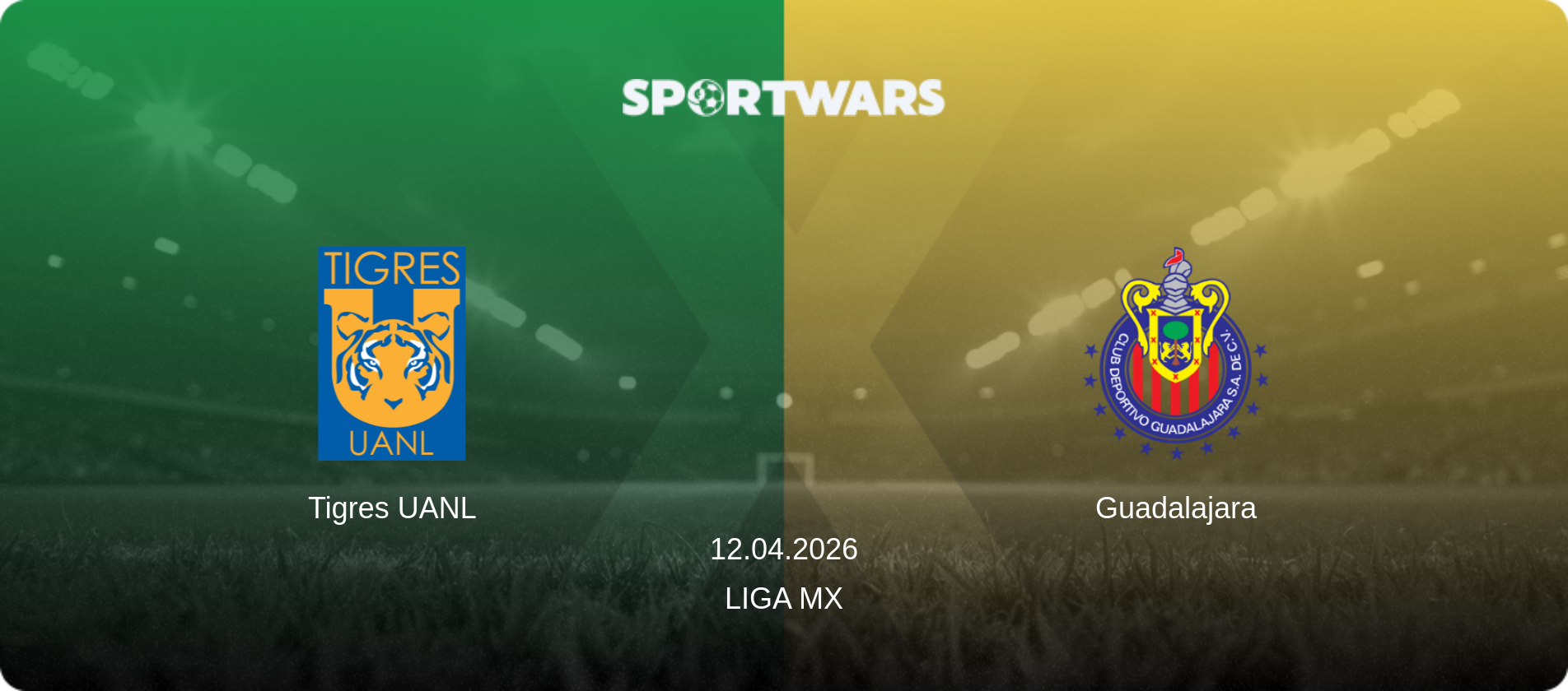 Tigres UANL — Guadalajara, 12.04.2026 — Liga MX (match preview)