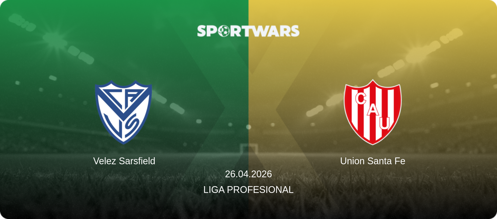 Velez Sarsfield — Union Santa Fe, 26.04.2026 — Liga Profesional (match preview)