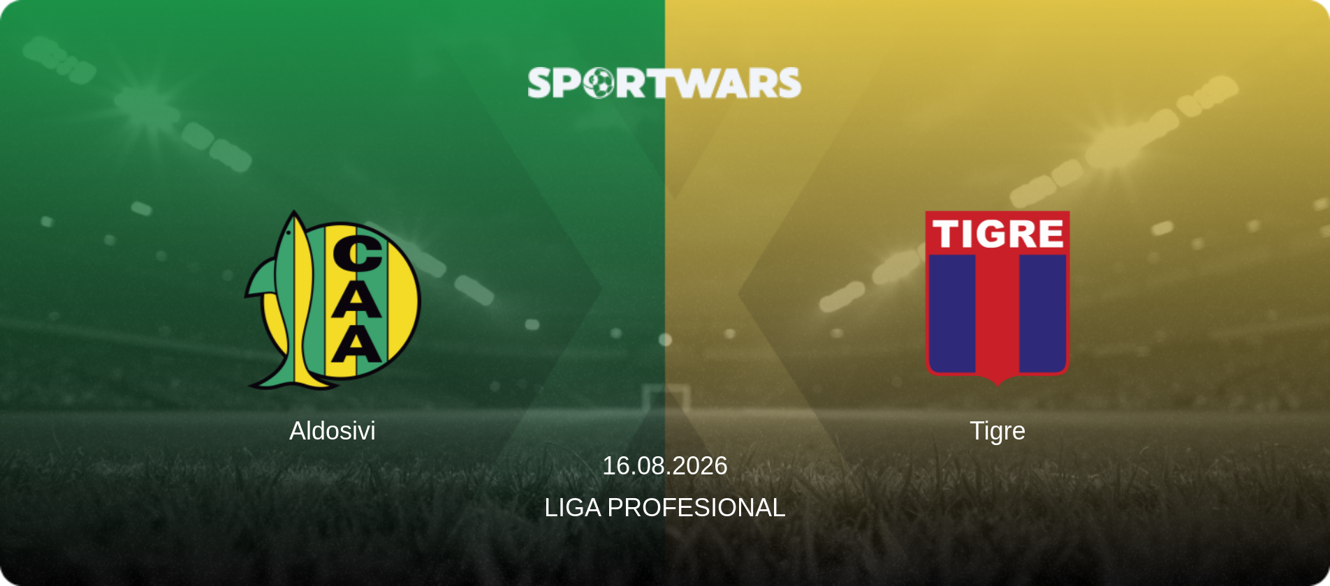 Aldosivi — Tigre, 16.08.2026 — Liga Profesional (match preview)