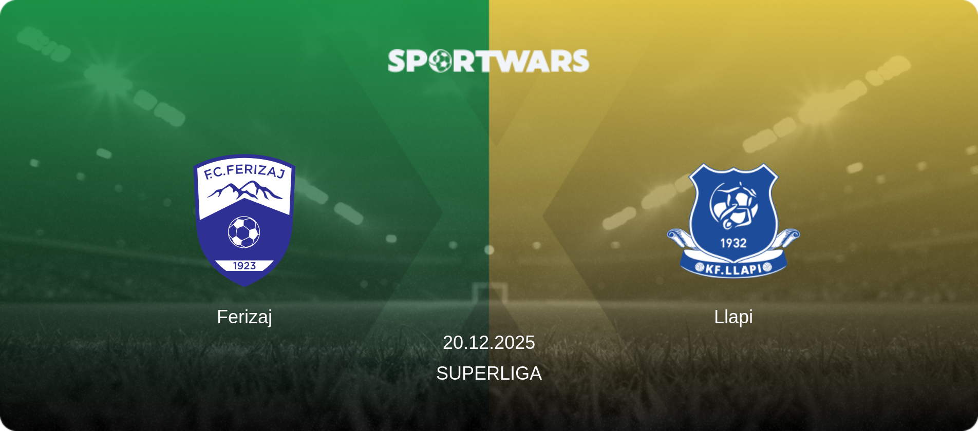 Ferizaj — Llapi, 20.12.2025 — Superliga (match preview)