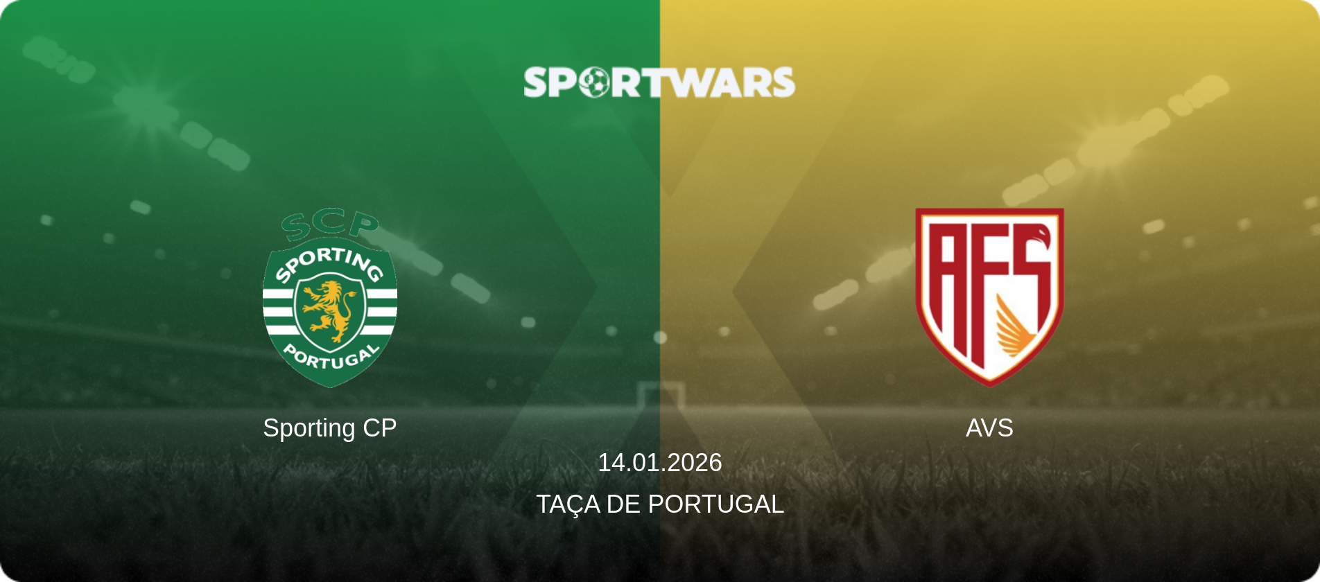 Sporting CP — AVS, 14.01.2026 — Taça de Portugal (match preview)