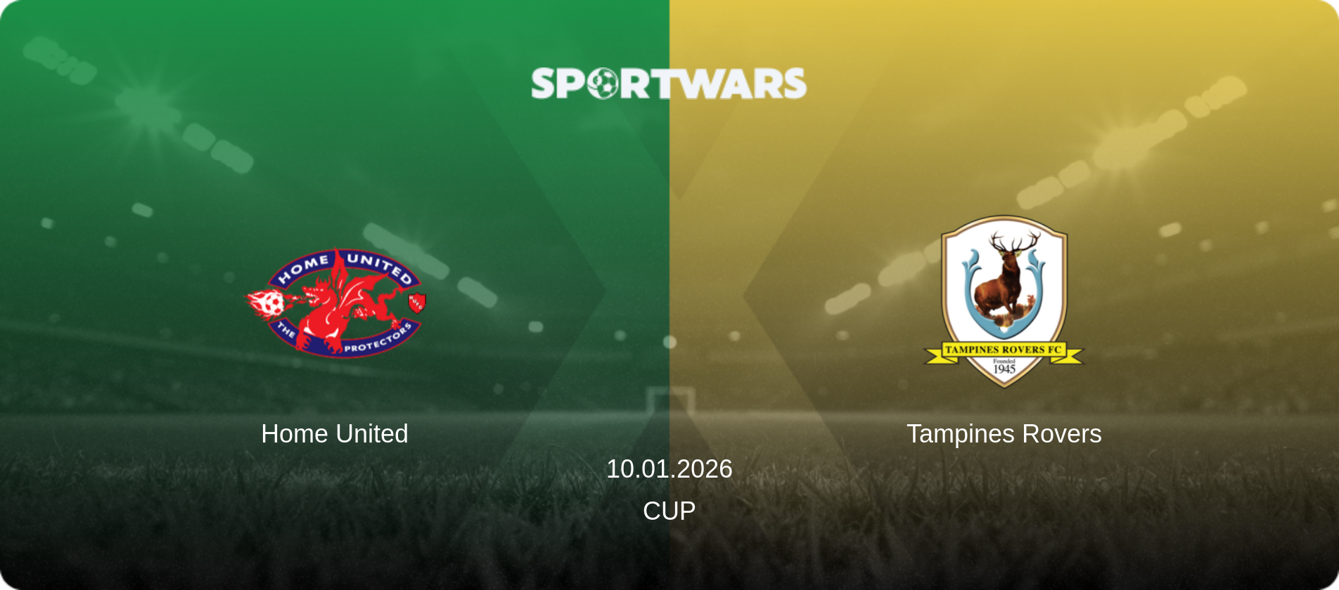 Home United — Tampines Rovers, 10.01.2026 — Cup (match preview)