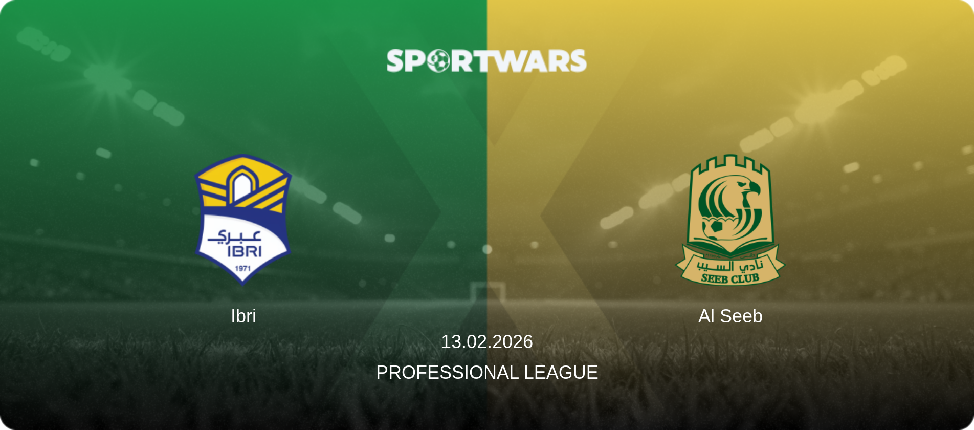 Ibri — Al Seeb, 13.02.2026 — Professional League (match preview)